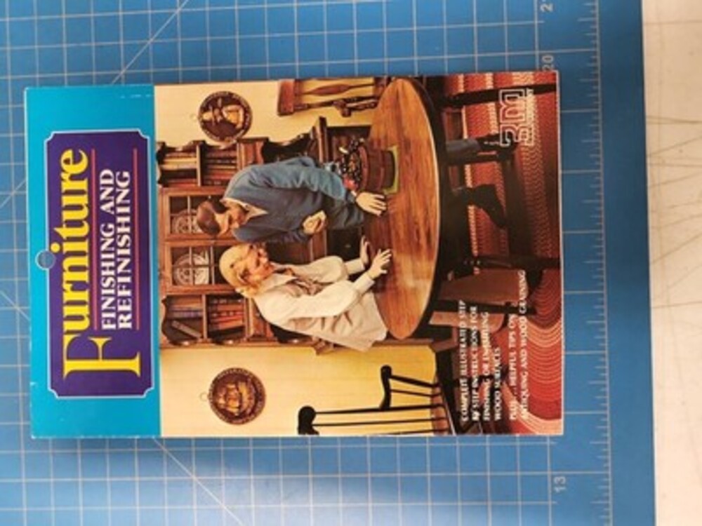 Furniture Finishing Refinishing Book Wood Surface Antiques Graining Tips Guide